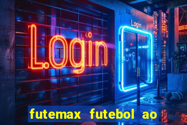 futemax futebol ao vivo real madrid